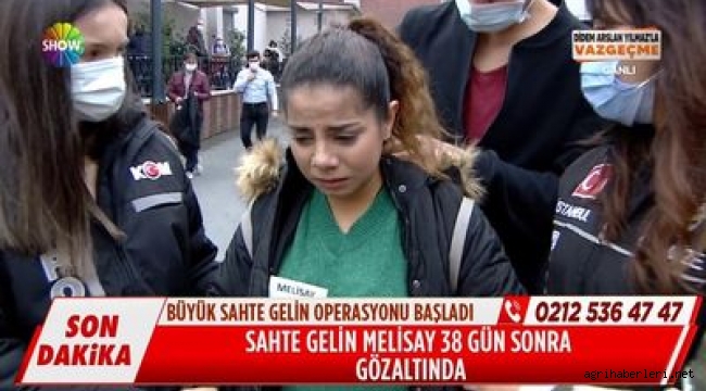 TÜRKİYE'Yİ EKRANA KİLİTLEYEN SAHTE GELİNLER TUTUKLANDI