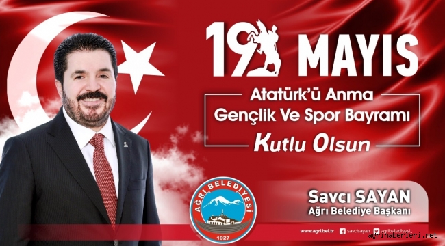 Başkan Savcı Sayan'ın, 19 Mayıs Atatürk'ü Anma, Gençlik ve Spor Bayramını kutlama mesajı.  