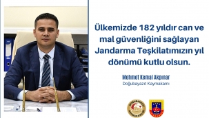  DOĞUBAYAZIT KAYMAKAMI AKPINAR, JANDARMA TEŞKİLATININ 182. KURULUŞ YIL DÖNÜMÜ NEDENİYLE BİR MESAJ YAYIMLADI