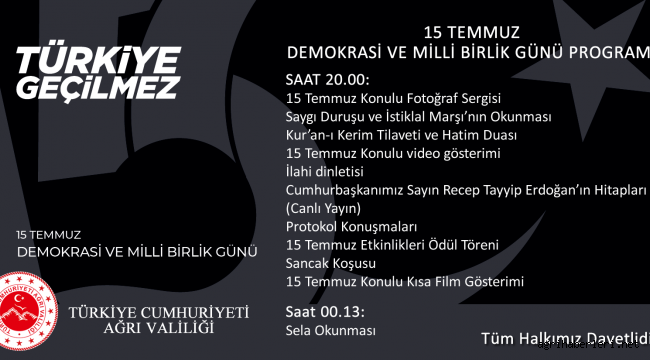 Ağrı'da 15 Temmuz Demokrasi ve Milli Birlik Günü Etkinlikleri Programı