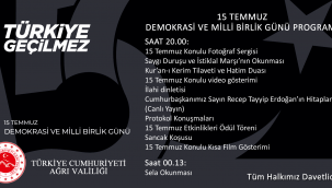 Ağrı'da 15 Temmuz Demokrasi ve Milli Birlik Günü Etkinlikleri Programı