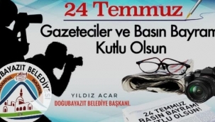 DOĞUBAYAZIT BAĞIMSIZ BELEDİYE BAŞKANI ACAR, GAZETECİLERİN BASIN BAYRAMINI KUTLADI