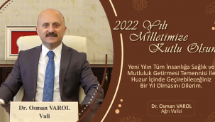 Ağrı Valisi Dr. Osman Varol, yeni yıl dolayısıyla bir mesaj yayımladı.