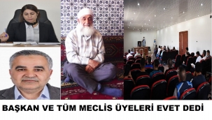 AK PARTİ, HDP VE BAĞIMSIZ ÜYELER EVET DEDİ, SEYDA MOLLA MUSA GEÇİT (ELCELALİ) İSMİ ÖLÜMSÜZLEŞTİ