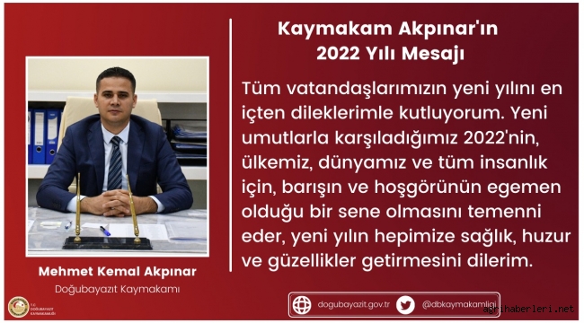  DOĞUBAYAZIT KAYMAKAMI AKPINAR'IN YENİ YIL MESAJI