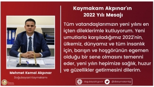  DOĞUBAYAZIT KAYMAKAMI AKPINAR'IN YENİ YIL MESAJI