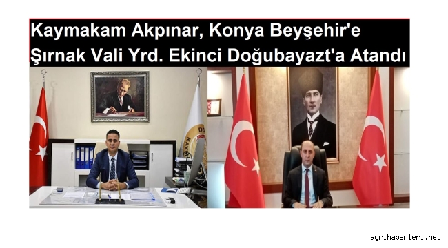 DOĞUBAYAZIT KAYMAKAMLIĞINDAN GÖREV DEĞİŞİMİ