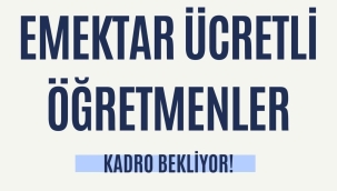 LİYAKATLİ ÜCRETLİ ÖĞRETMENLERE KADRO MU?