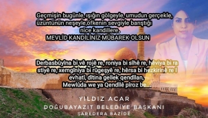DOĞUBAYAZIT BELEDİYE BAŞKANI YILDIZ ACAR'IN KANDİL MESAJI
