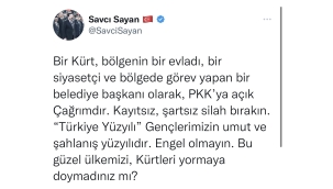Ağrı Belediye Başkanı Savcı Sayan'dan PKK'ya açık çağrı! "Silahlarınızı bırakın"