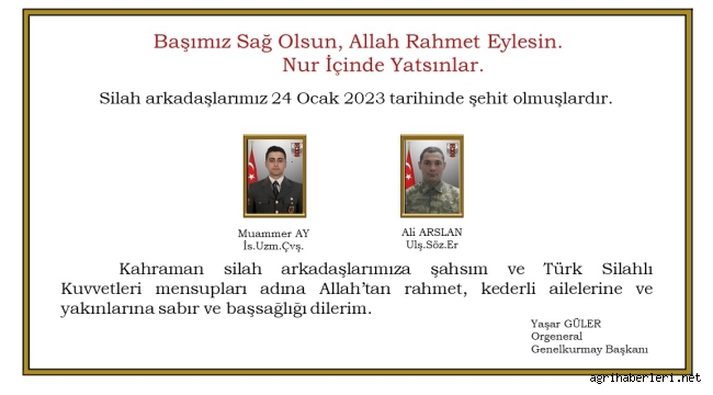 AĞRI DAĞI MEVKİİNDE BULUNAN KOZLU KARAKOLUNDA GÖREVLİ İKİ MEHMETÇİK KAZA SONUCU ŞEHİT OLDU