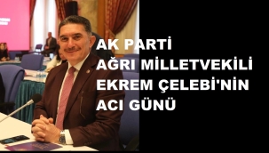   ÇELEBİ AİLESİNİN ACI GÜNÜ