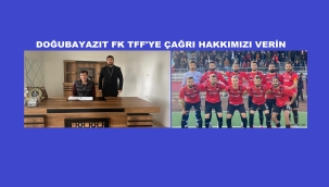 DOĞUBAYAZIT F.K. TFF'YE İTİRAZ BAŞVURUSU YAPTI