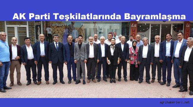 AK PARTİ AĞRI İL TEŞKİLATINDA BAYRAMLAŞMA