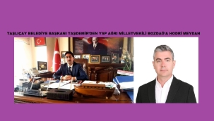  MİLLETVEKİLİ BOZDAĞ'A BELEDİYE BAŞKANI TAŞDEMİR, MEYDAN OKUDU