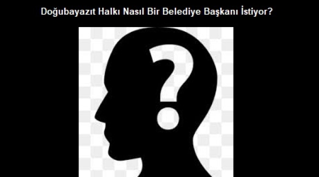 Doğubayazıt Belediye Başkanını Arıyor ?