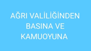 Ağrı Valiliğinden Açıklama Gösteri ve Yürüyüşler 4 Gün Süreyle Yasaklandı 