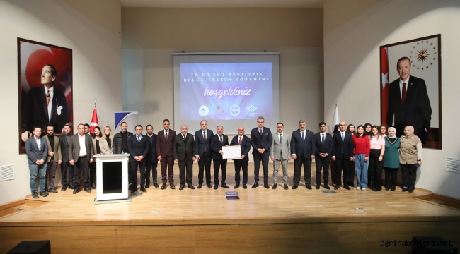Ağrı İbrahim Çeçen Üniversitei'ne "TS EN ISO 90012015 Belgesi" Verildi