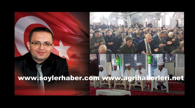 DOĞUBAYAZIT'TA ŞEHİT SAVCI HAKAN KILIÇ'IN ÖLÜM YILDÖNÜMÜNDE MEVLİD OKUTULDU