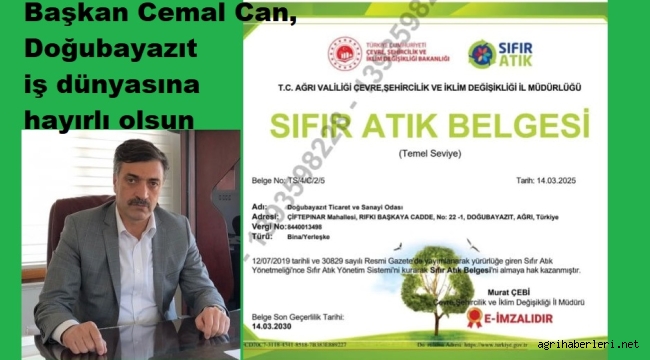 ​​​​​​​DOĞUBAYAZIT TİCARET VE SANAYİ ODASI "SIFIR ATIK BELGESİ" ALDI