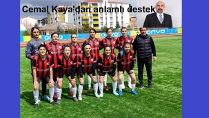 AĞRI ESKİ MİLLETVEKİLİ CEMAL KAYA, KADIN FUTBOL TAKIMINA DESTEK OLDU