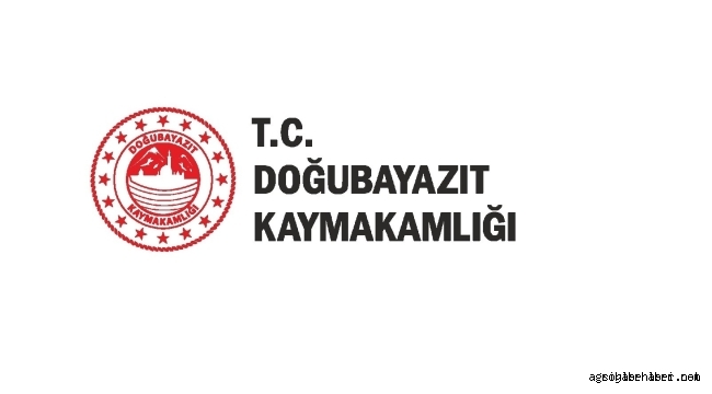 Doğubayazıt Kaymakamlığından Basına ve kamuoyuna