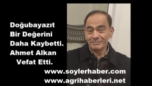 AHMET ALKAN VEFAT ETTİ
