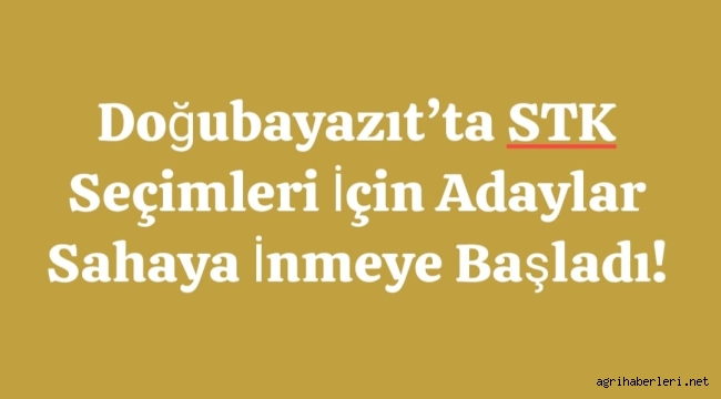 DOĞUBAYAZIT'TA STK SEÇİMLERİ HAREKETLENDİ: ÜYELERDEN "LİYAKAT VE HİZMET" VURGUSU