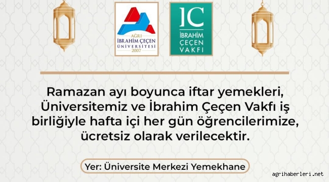 Ağrı İbrahim Çeçen Üniversitesi'nde Ramazan Boyunca Öğrencilere Ücretsiz İftar